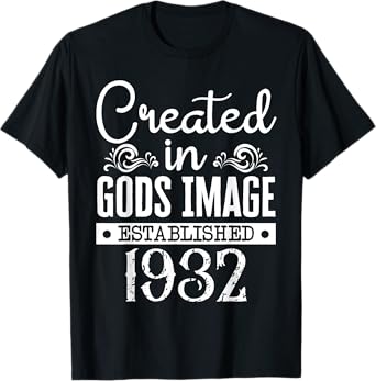 Created In Gods Image Established 1932 Religious Christian T-Shirt