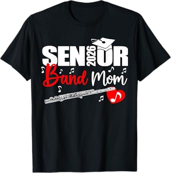 Senior Band Mom 2026 Marching Band Class of 2026 Flute T-Shirt