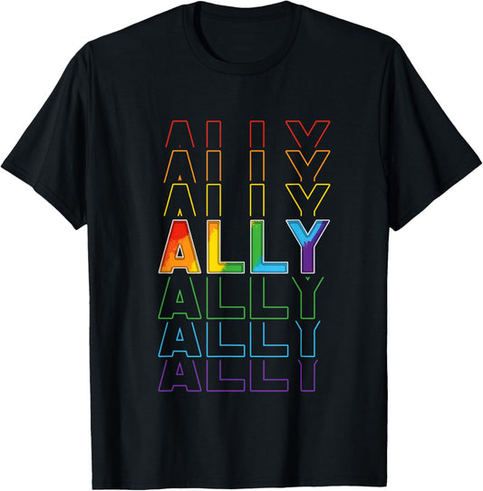 Ally LGBTQ Support Pride Month Rainbow Equal Rights Adults T-Shirt