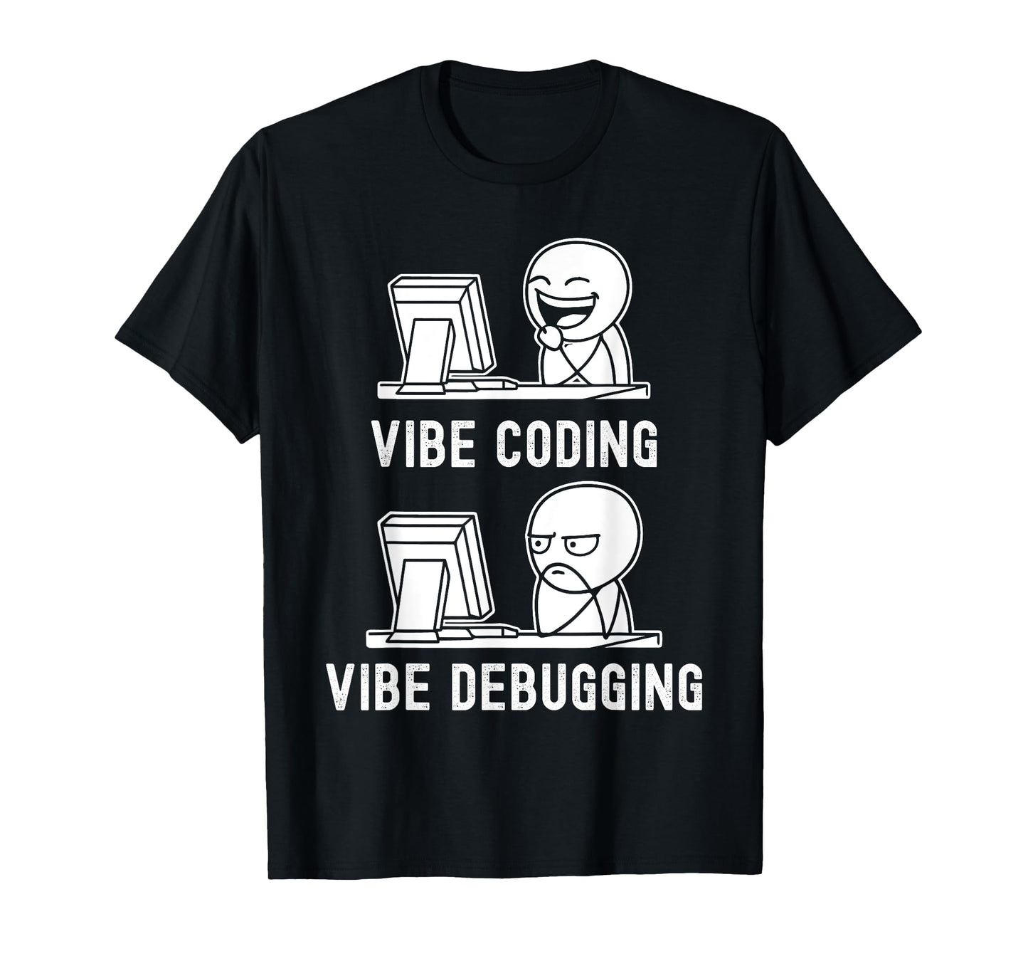 Vibe Coding Vibe Debugging T-Shirt