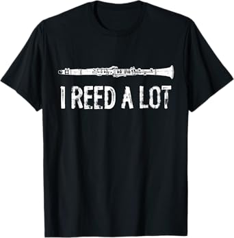 I Reed A Lot Funny Clarinet Player T-Shirt