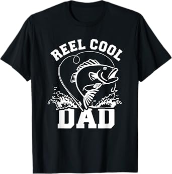 Reel cool dad fishing T-Shirt