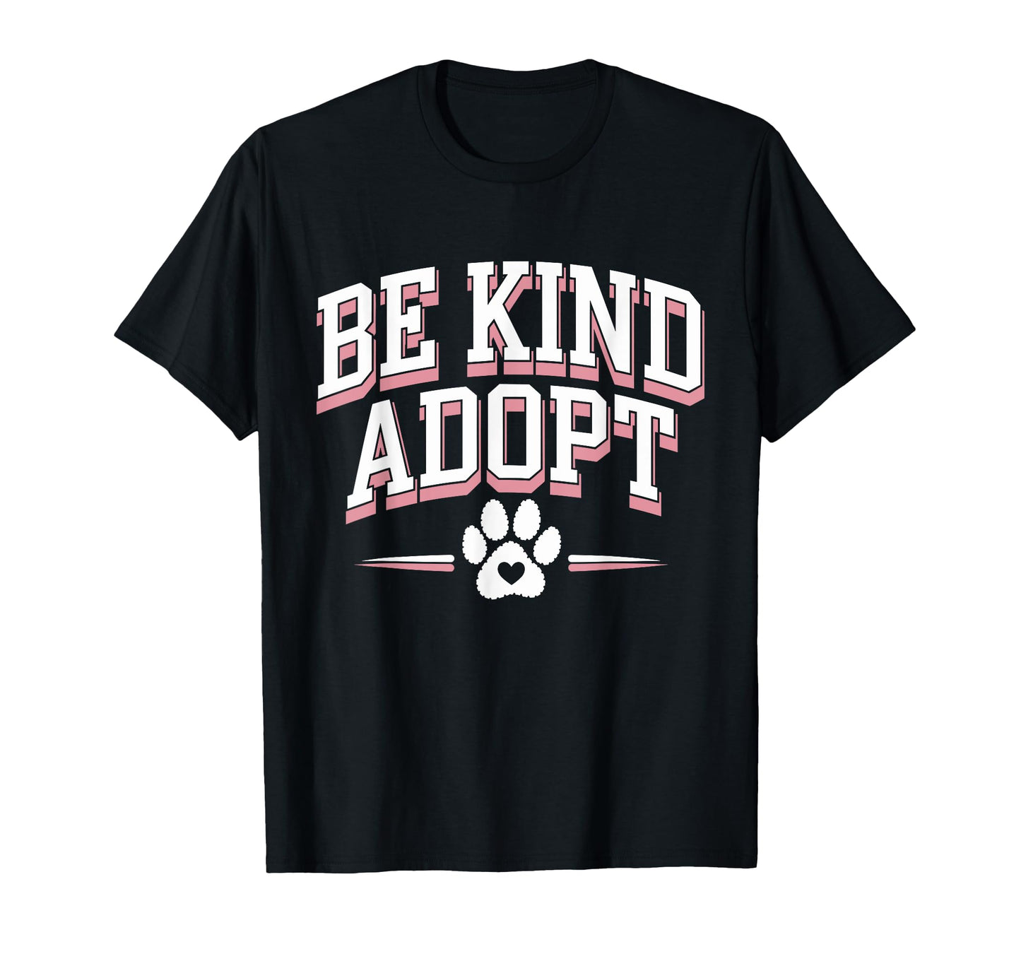 Positivity for Animal Rescue Adopt Don’t Shop Animal Support T-Shirt