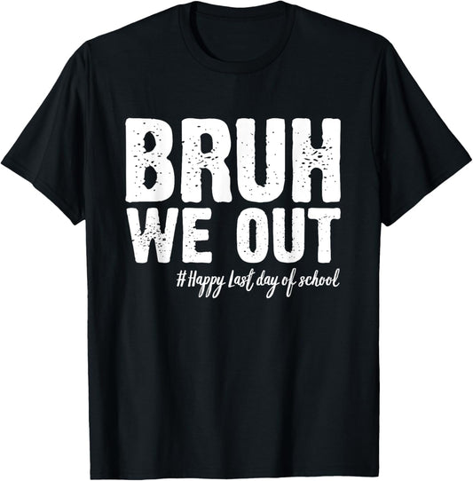Vintage Bruh We Out Happy Last Day Of School 2025 T-Shirt