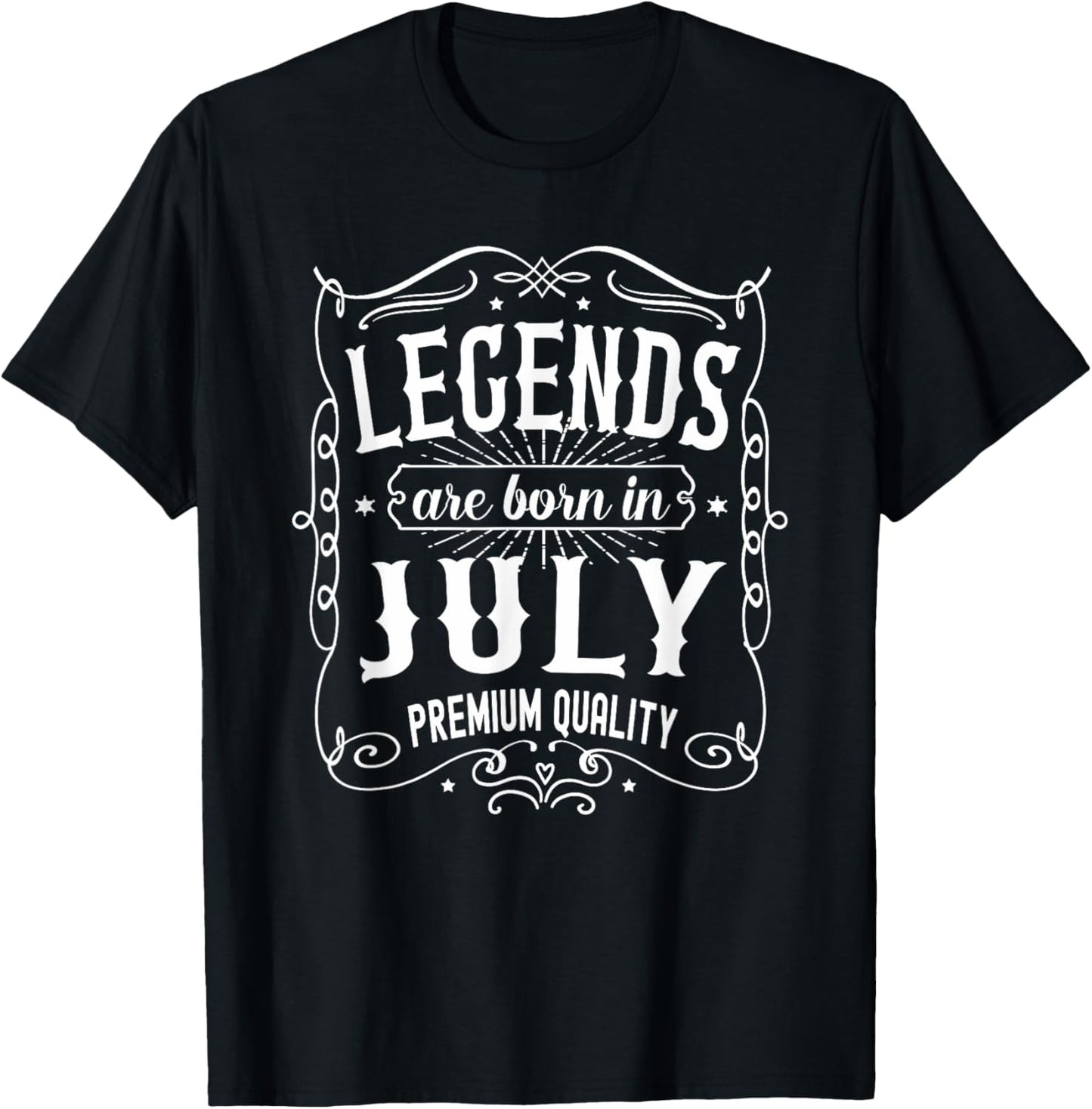 July Birthday, Legends Are Born In July Birthday T-Shirt