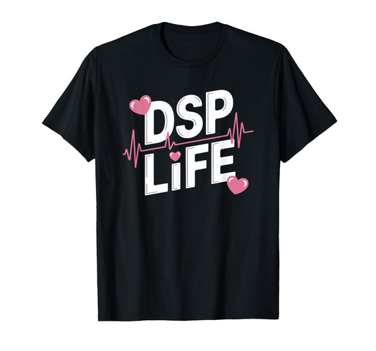 DSP Life, Direct Support Professional Appreciation Week T-Shirt