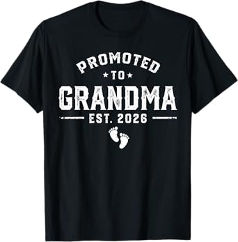Grandma Est 2026 Promoted To Grandma New Grandma 2026 T-Shirt