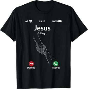 Christian Gift Jesus Is Calling T-Shirt
