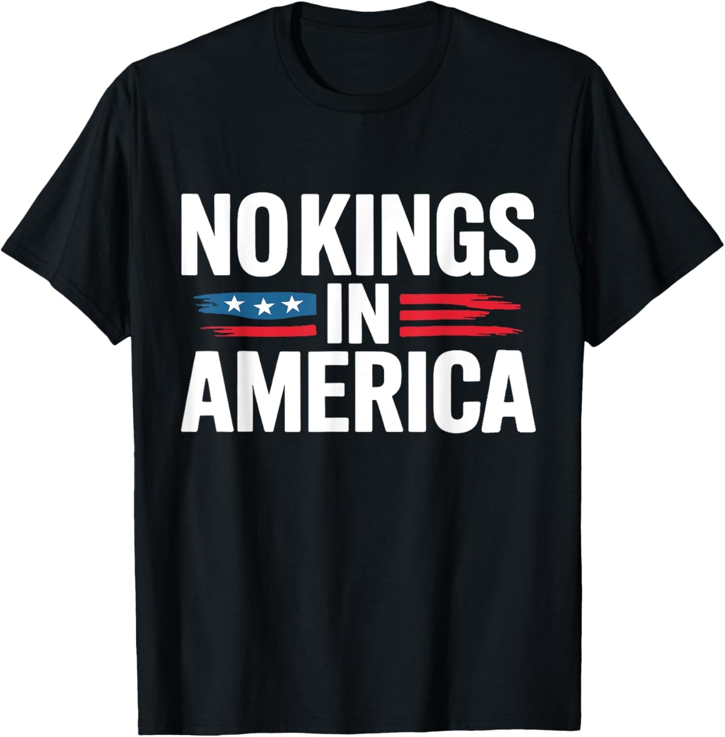 No Kings In America shirt T-Shirt