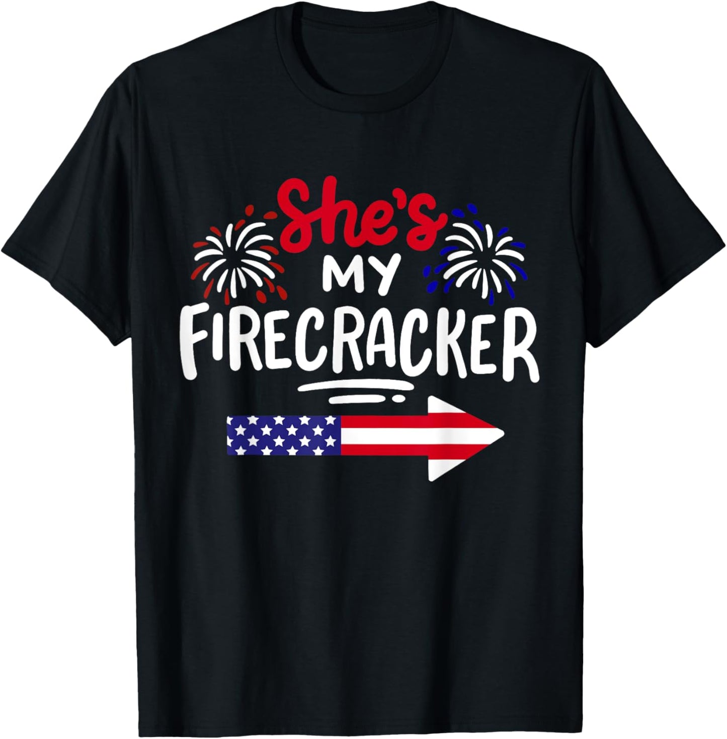 Funny 4th Of July She's My Firecracker Matching Couple Men T-Shirt