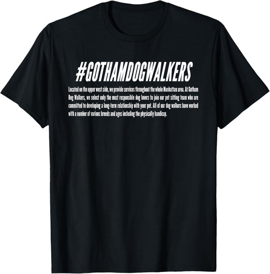 Gotham Dog Walkers Hashtag T-Shirt