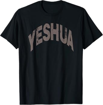 Yeshua hebrew name of Jesus christian messianic T-Shirt