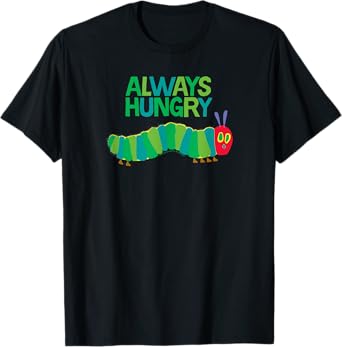 Eric Carle The Very Hungry Caterpillar Always Hungry Book T-Shirt