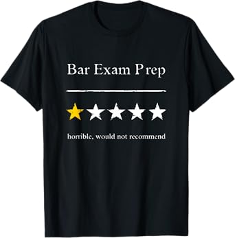 Funny Law School Graduation T-Shirt Funny Bar Exam Prep T-Shirt