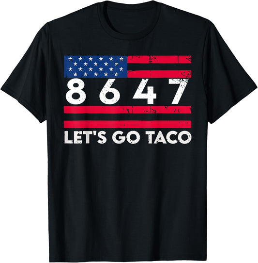TACO Funny Let's Go Taco USA American Flag T-Shirt
