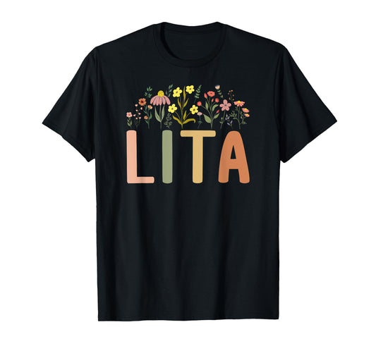 Lita Flowers Lita Grandmother Lita Grandma Appreciation T-Shirt