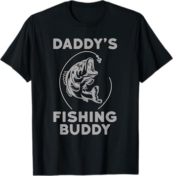 Daddy's Fishing Buddy Perfect Dad Gift Shirt T-Shirt