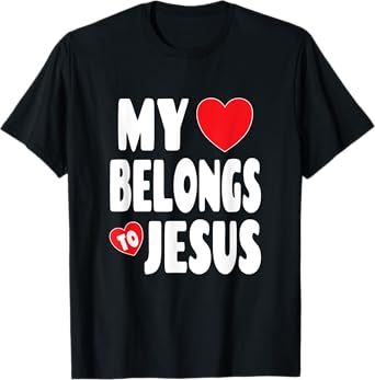 Christian Valentine Graphic Art - My Heart Belongs To Jesus T-Shirt