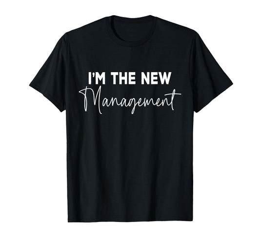 Funny I'm The New Management Bridal Cute New Bride Honeymoon T-Shirt