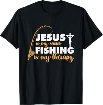 Jesus is my savior, fishing is my therapy religious apparel T-Shirt