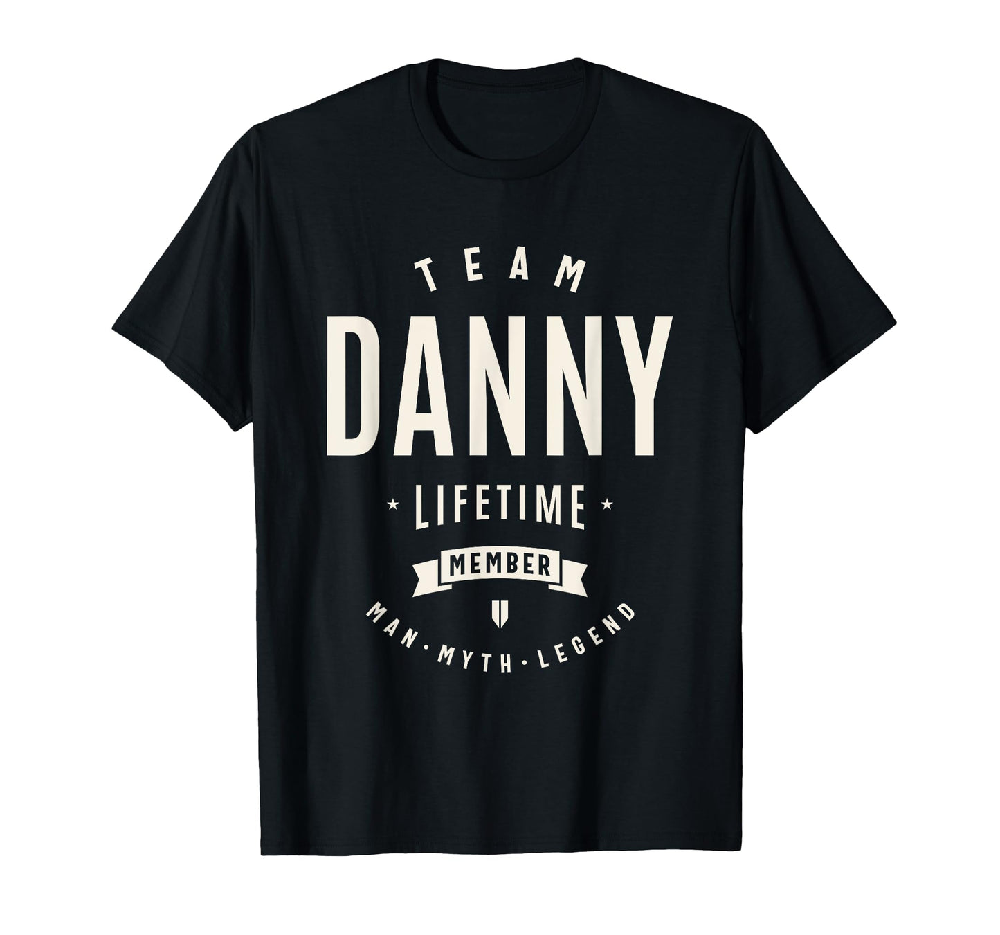 Team Danny Lifetime Member Funny Name Danny T-Shirt