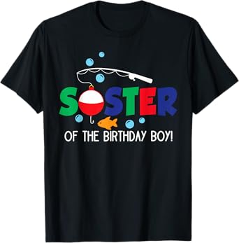 Sister of The Big One Fishing Boy First Birthday Ofishally T-Shirt