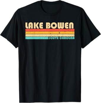 LAKE BOWEN SOUTH CAROLINA Funny Fishing Camping Summer T-Shirt for Men Women Girls Kids