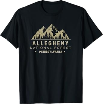 Pennsylvania Souvenir Allegheny National Forest T-Shirt