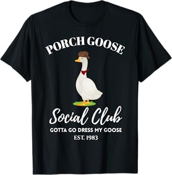 Porch Goose Social Club Gotta Go Dress My Goose - Cowboy T-Shirt