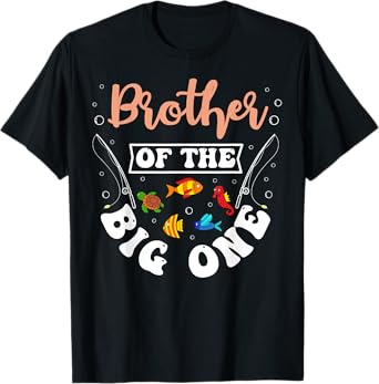 Brother Of The Big One Fishing Birthday Party Bday T-Shirt