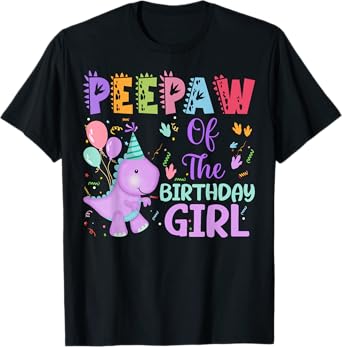 Peepaw Of The Birthday Girl Dinosaur Saurus Rex Party T-Shirt