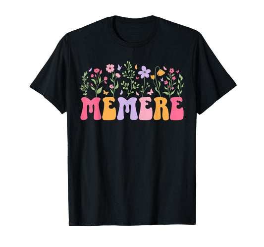 Memere Flowers French Grandma Memere Grandmother T-Shirt