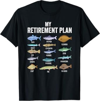 My retirement plan fishing. Retirement gift for men T-Shirt