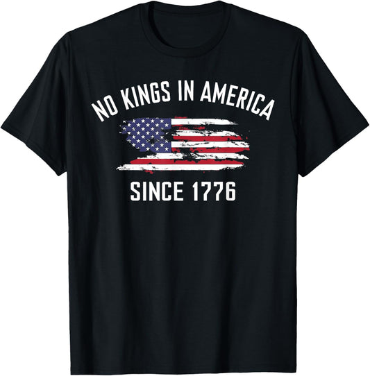 Vintage No Kings In America Since 1776 T-Shirt