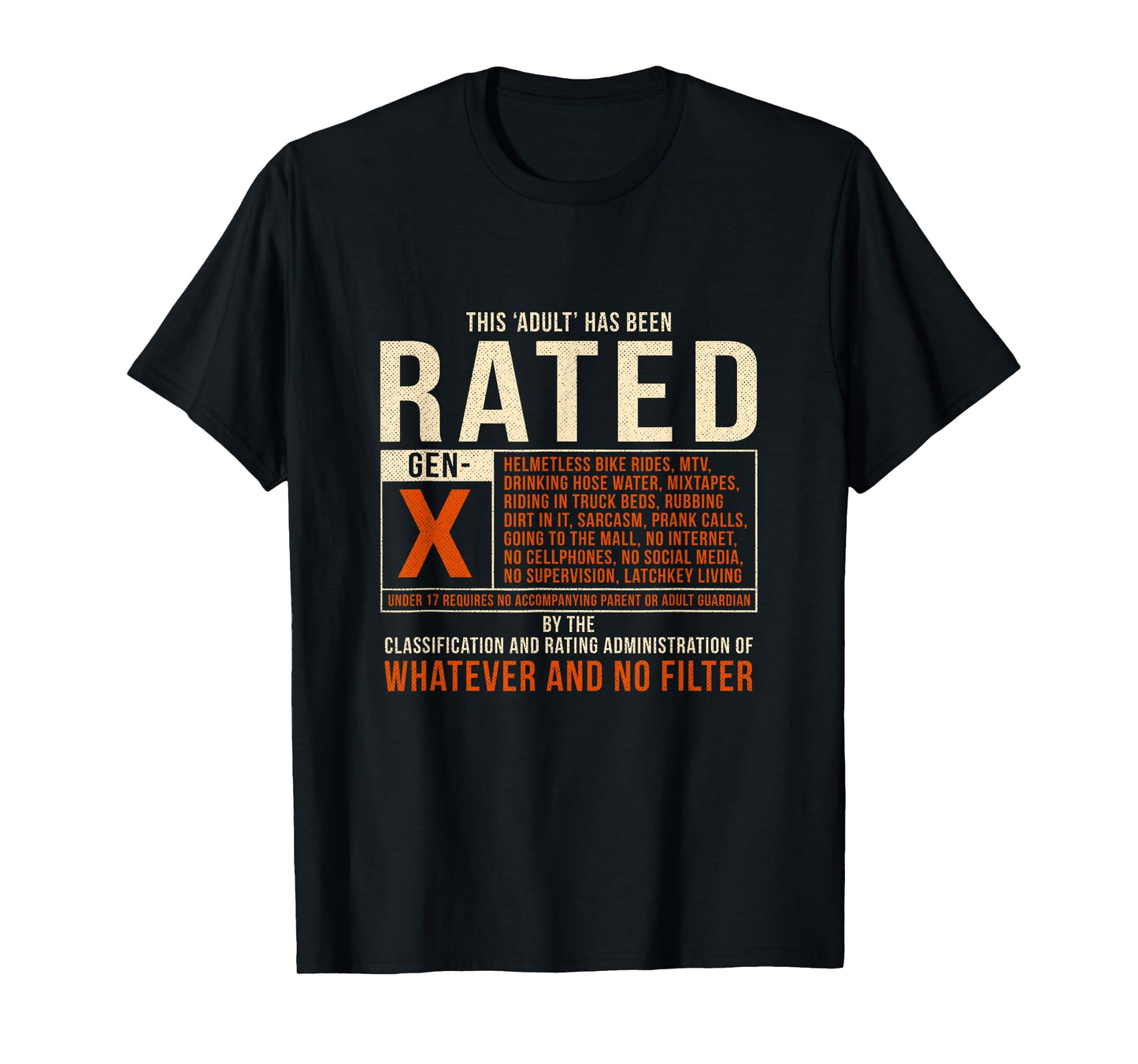 Funny This Adult Has Been Rated Gen X Generation X 80s T-Shirt