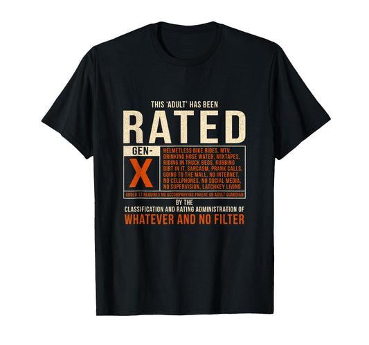 Funny This Adult Has Been Rated Gen X Generation X 80s T-Shirt