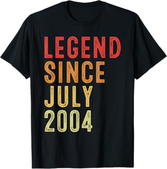 Legend Since July 2004 Vintage 2004 Birth Of Birthday Gifts T-Shirt