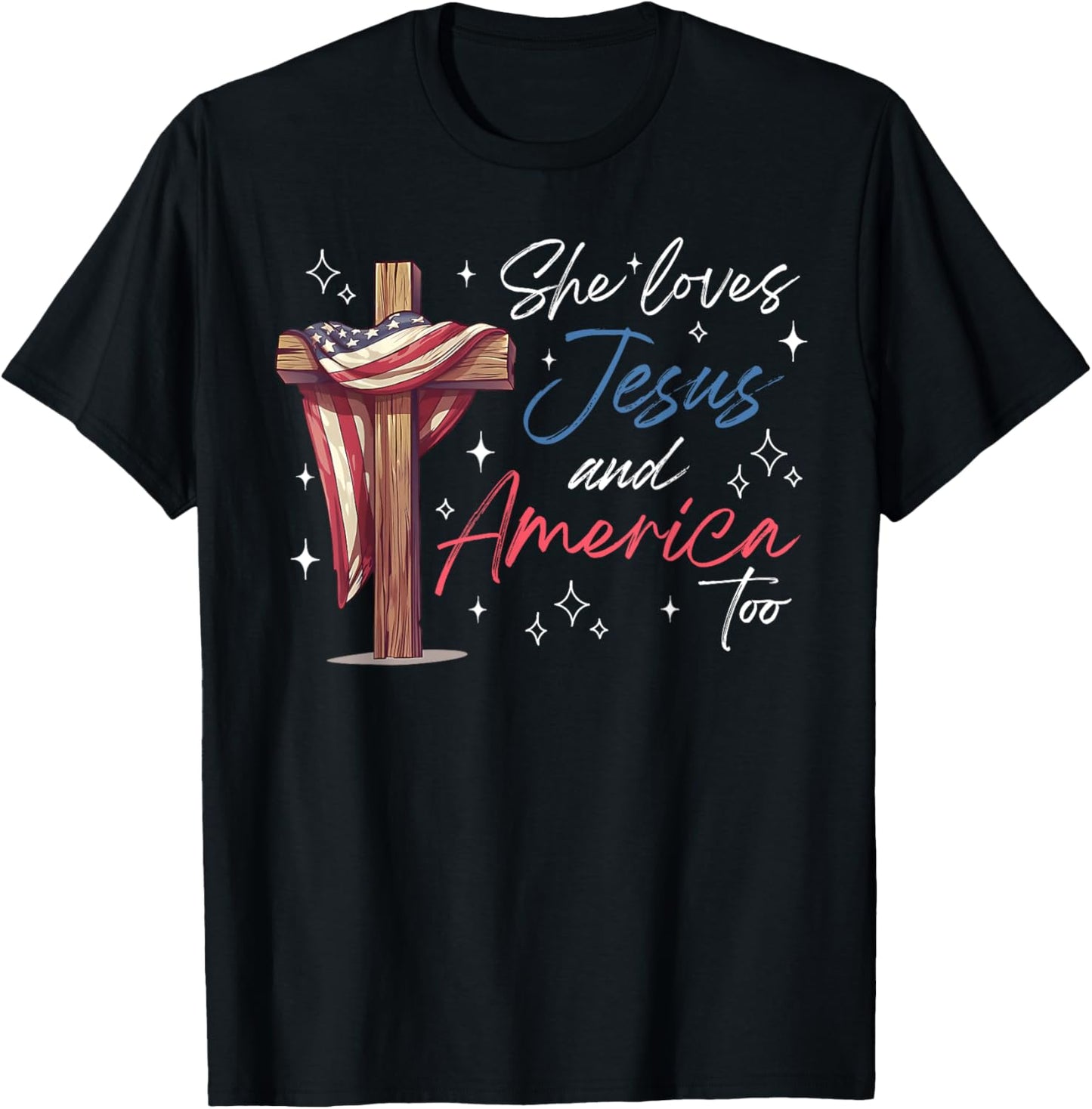 She Loves Jesus And America Too Usa Flag 4th Of July Women T-shirt