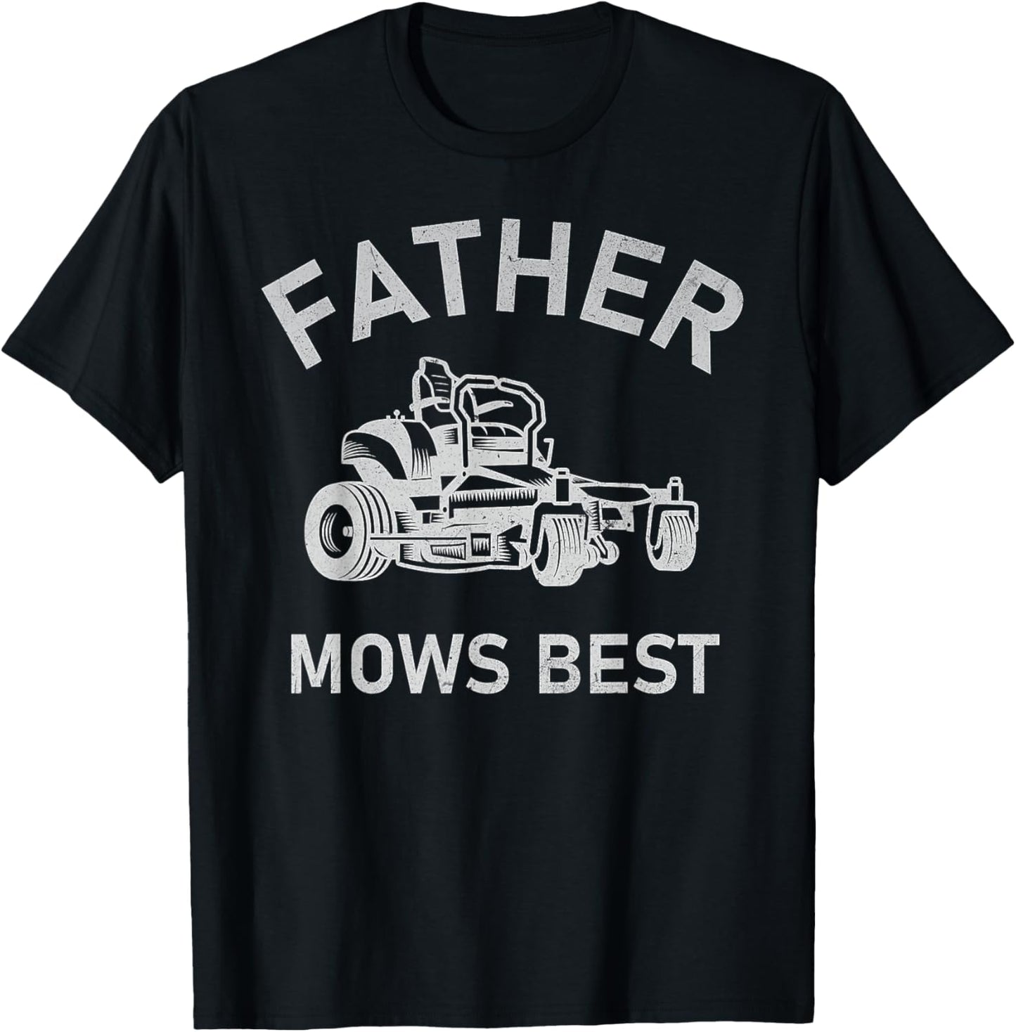Father Mows Best Funny Riding Mower Retro Mowing Dad Gift T-Shirt