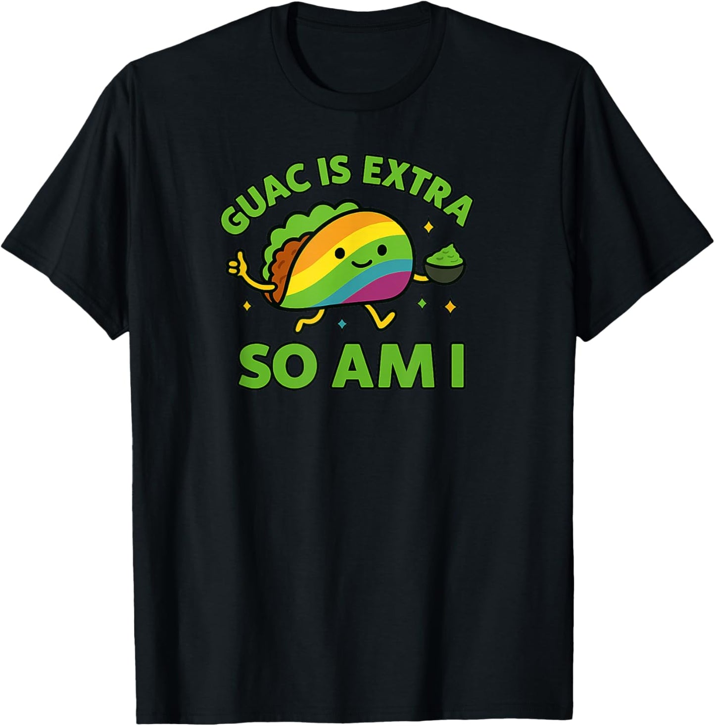 Pride Taco - Guac Pride - Funny Meme T-Shirt