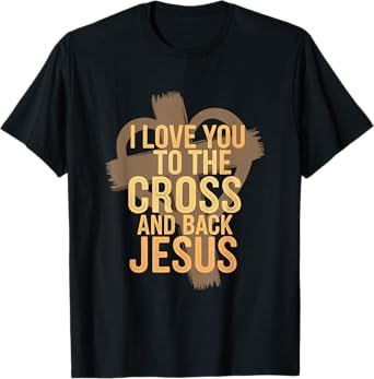 Jesus Christian Believer and Christianity, God Jesus T-Shirt