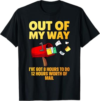 Funny Postal Worker Art For Men Women Mail Man Mail Carrier T-Shirt