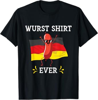 Wurst Ever Funny Oktoberfest German Sausage Germany T-Shirt