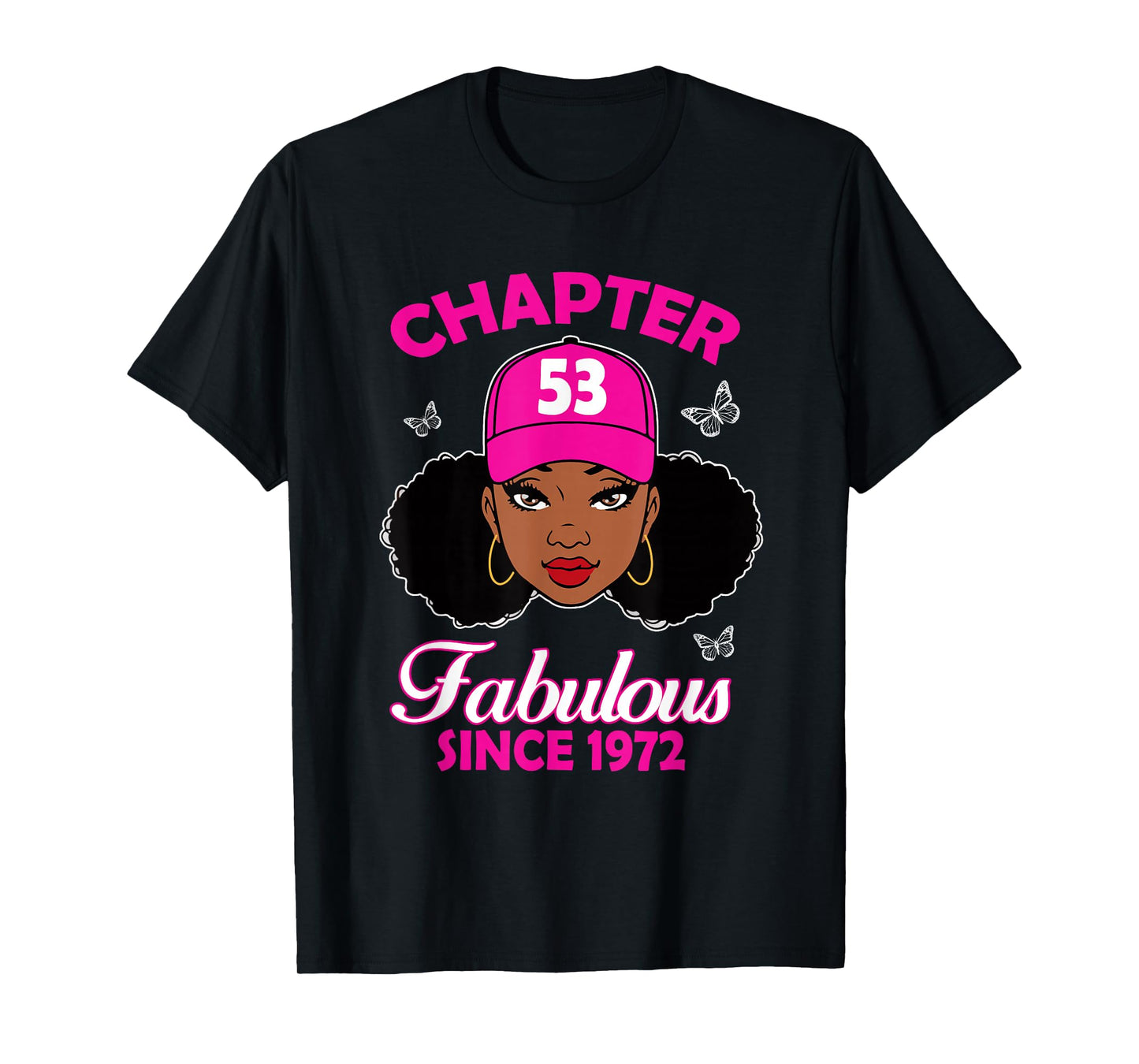 Chapter 53 Fabulous Since 1972 Black Women 53rd Birthday T-Shirt