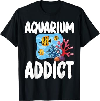 Aquarium Addict Fish Owner T-Shirt