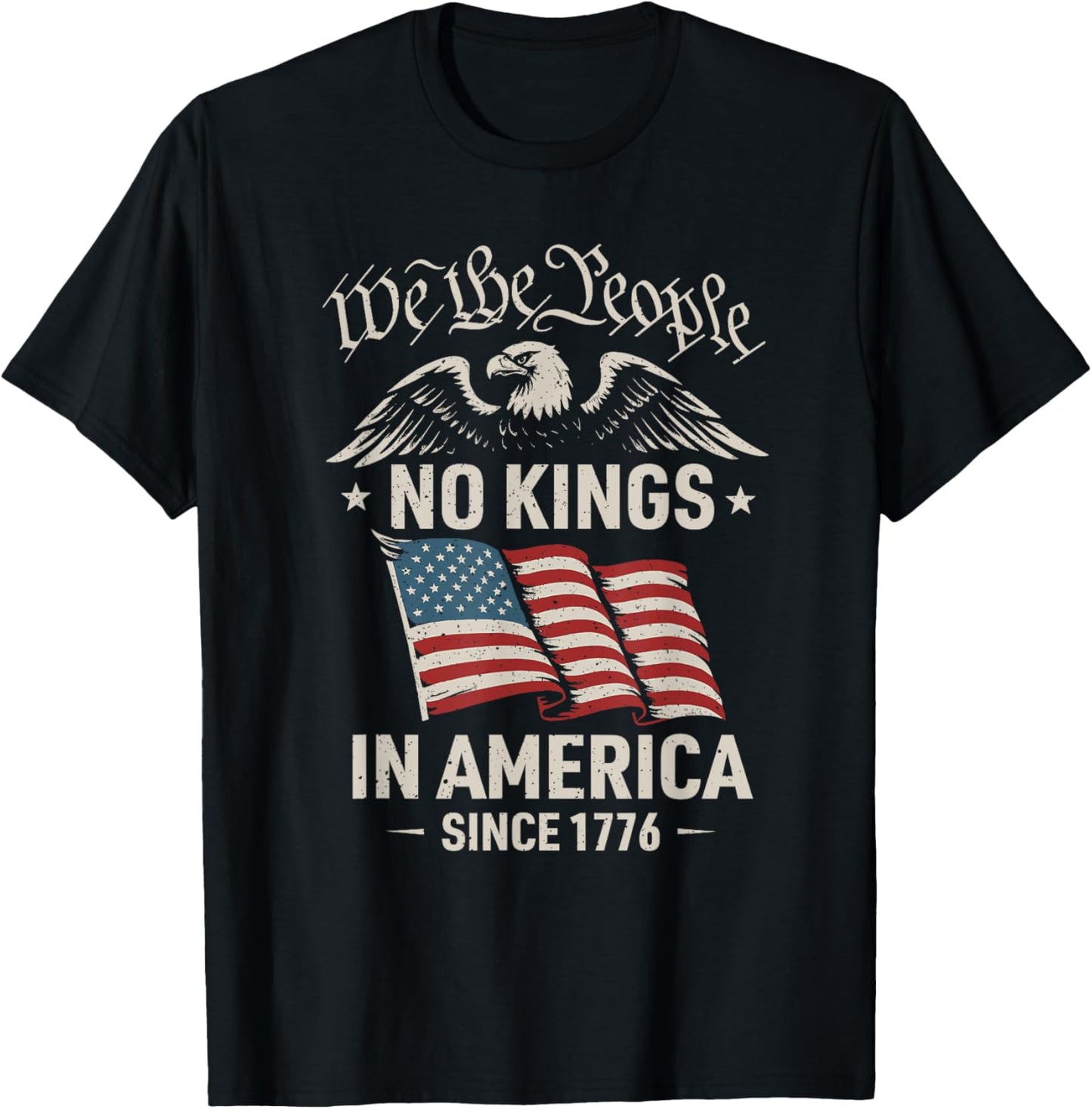 No Kings In America Since 1776 America Flag T-Shirt