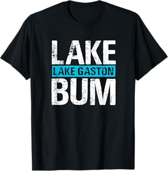 Lake Gaston Lake Bum | Vintage Lake Life T-Shirt