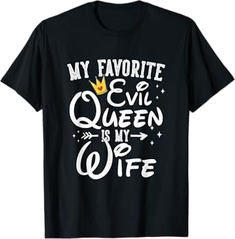 My Favorite Evil Queen Is My Wife Halloween Gifts T-Shirt