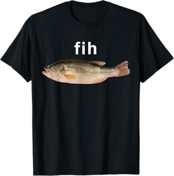 “Fih” Funny Misspelled Fish Meme Gen Z Humor Women Men Kids T-Shirt