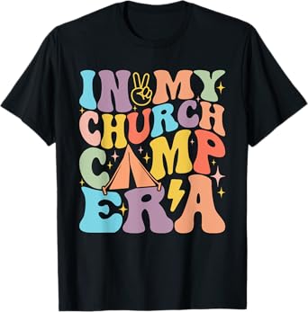 In My Groovy Church Camp Era Summer Vacation Camping Squad T-Shirt